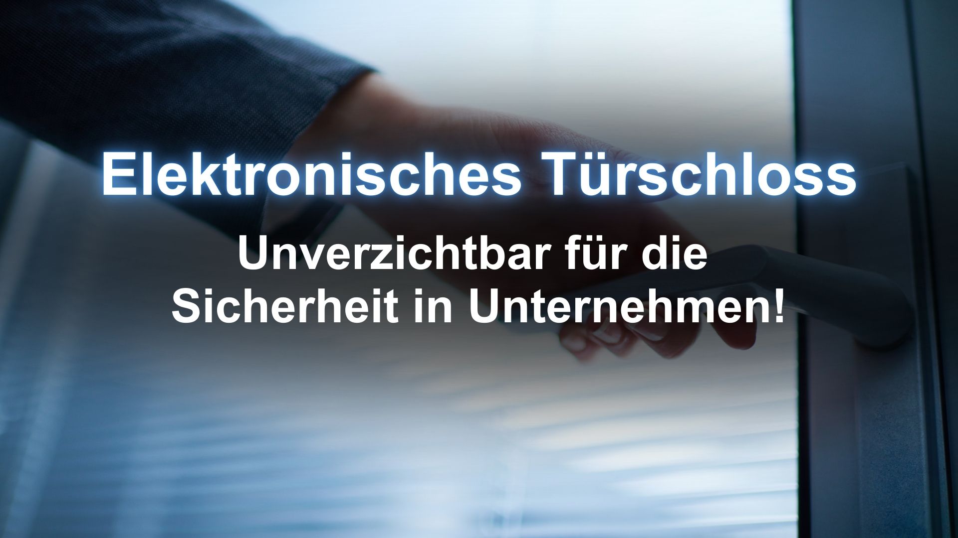 UMTS Media Service Elektronisches Türschloss Unverzichtbar für die Sicherheit in Unternehmen!