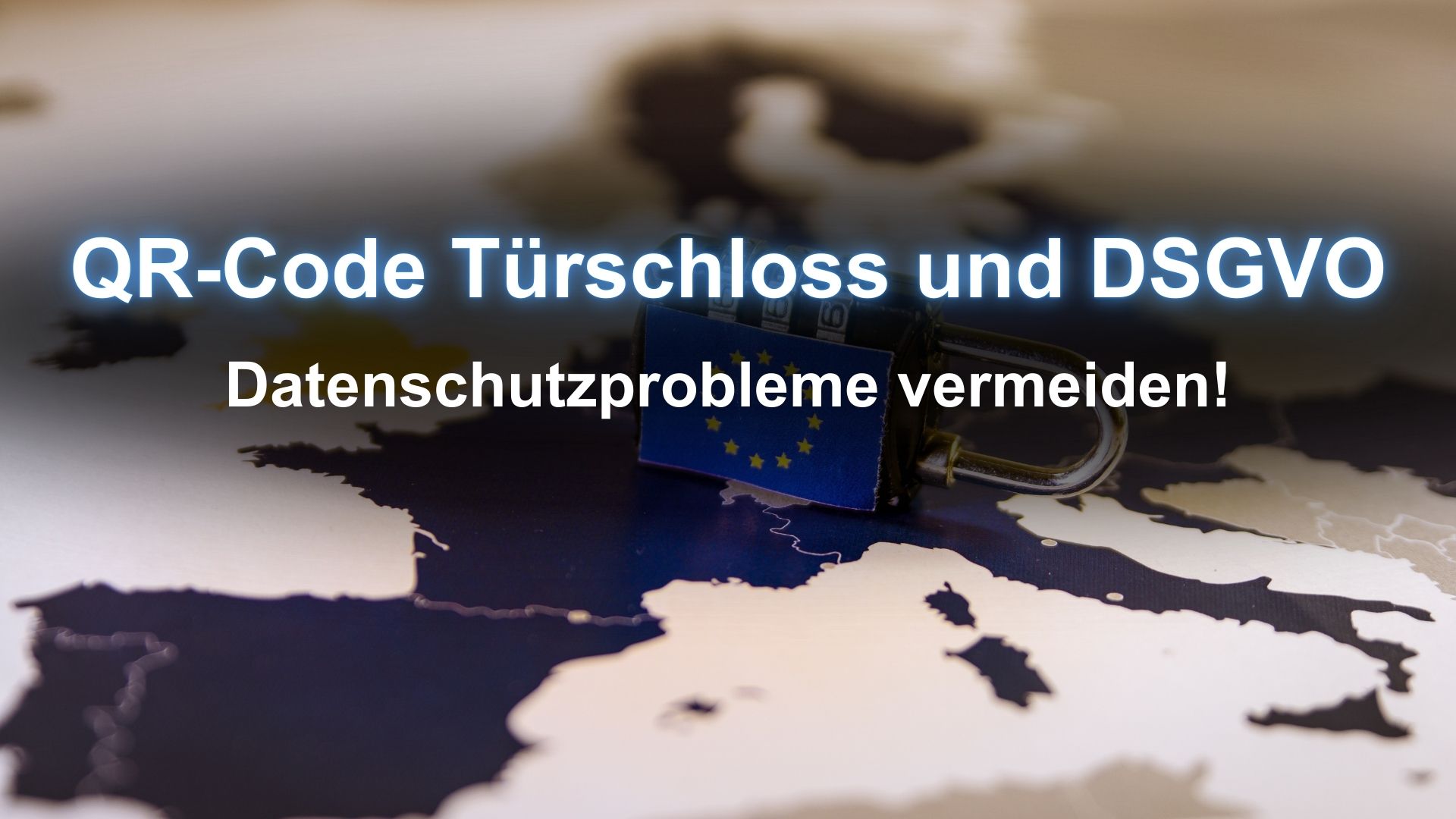 UMTS Media Service QR-Code Türschloss und DSGVO Datenschutzprobleme vermeiden