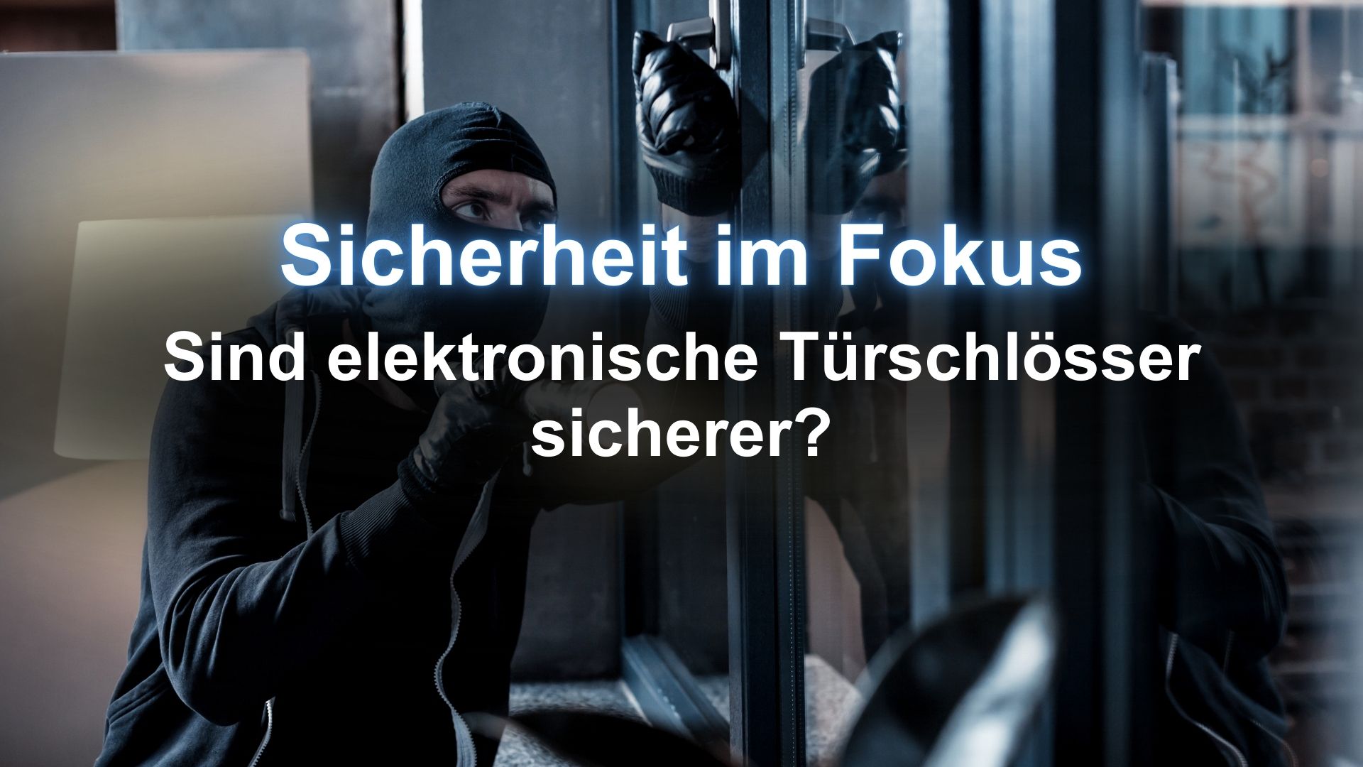 UMTS Media Service Sicherheit im Fokus Sind elektronische Türschlösser sicherer