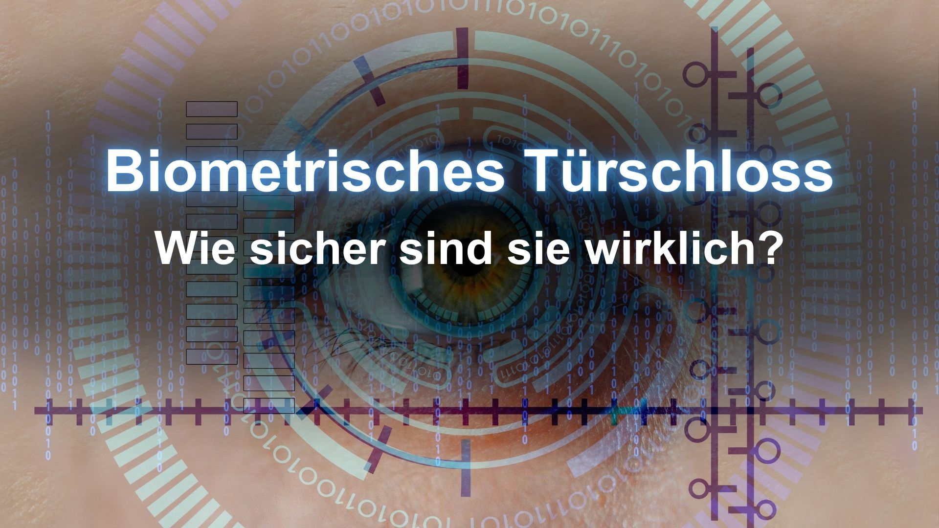 UMTS Media Service Biometrisches Türschloss Wie sicher sind sie wirklich