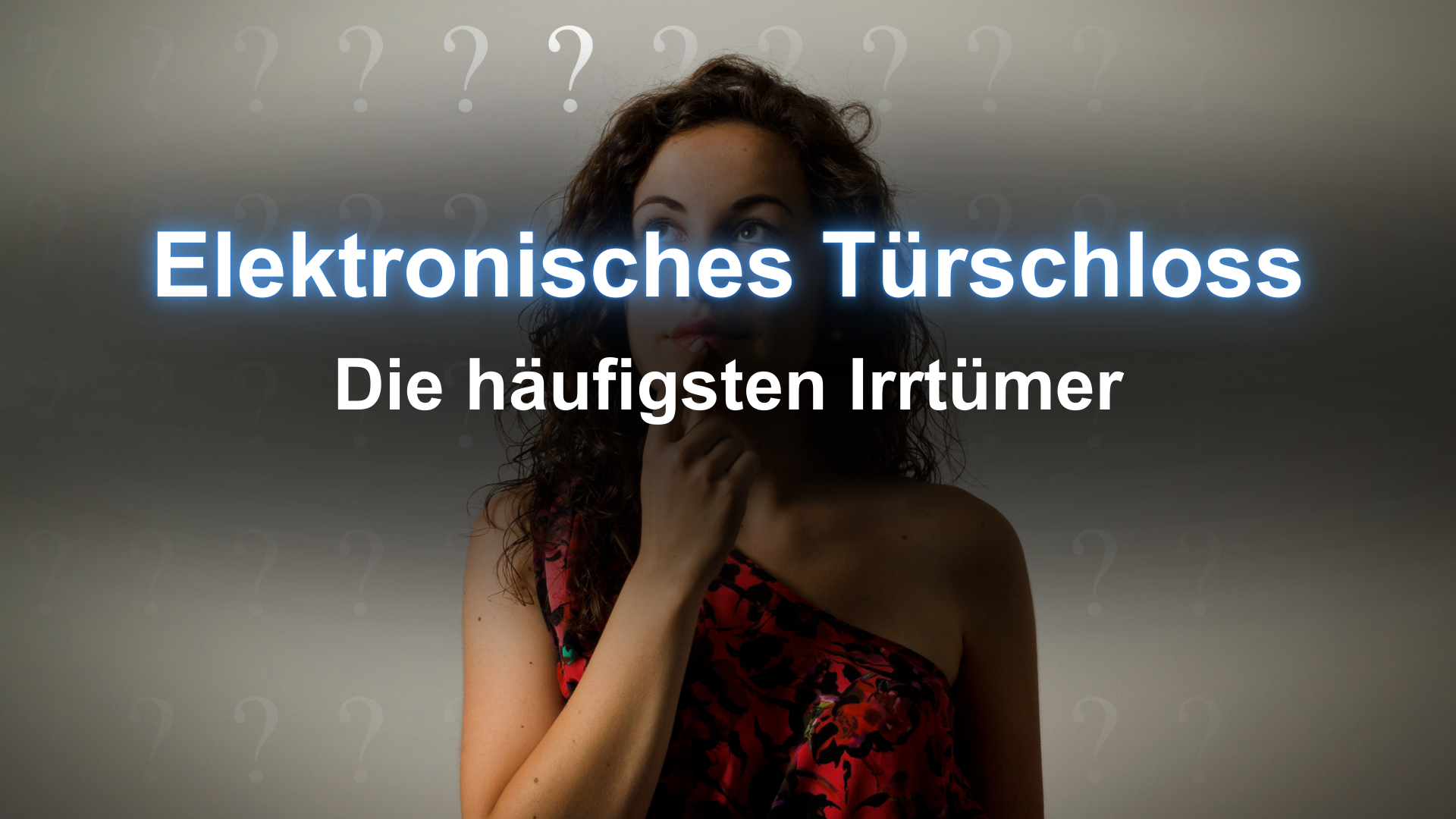 UMTS Media Service Elektronisches Türschloss Die häufigsten Irrtümer